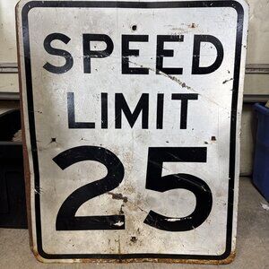Vtg Steel Speed Limit 25 Sign 24"x30" Heavy Metal Road Street Sign With Patina
